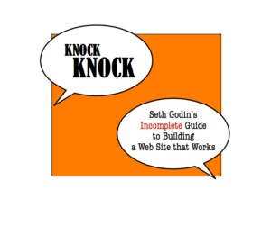Knock Knock: Seth Godin | İyi İşleyen Web Sitesi Oluşturmanın Kılavuzu (2005)